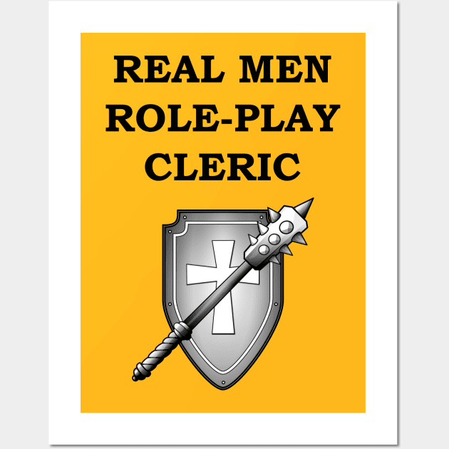 REAL MEN ROLE-PLAY CLERIC RPG Meme 5E Class Wall Art by rayrayray90